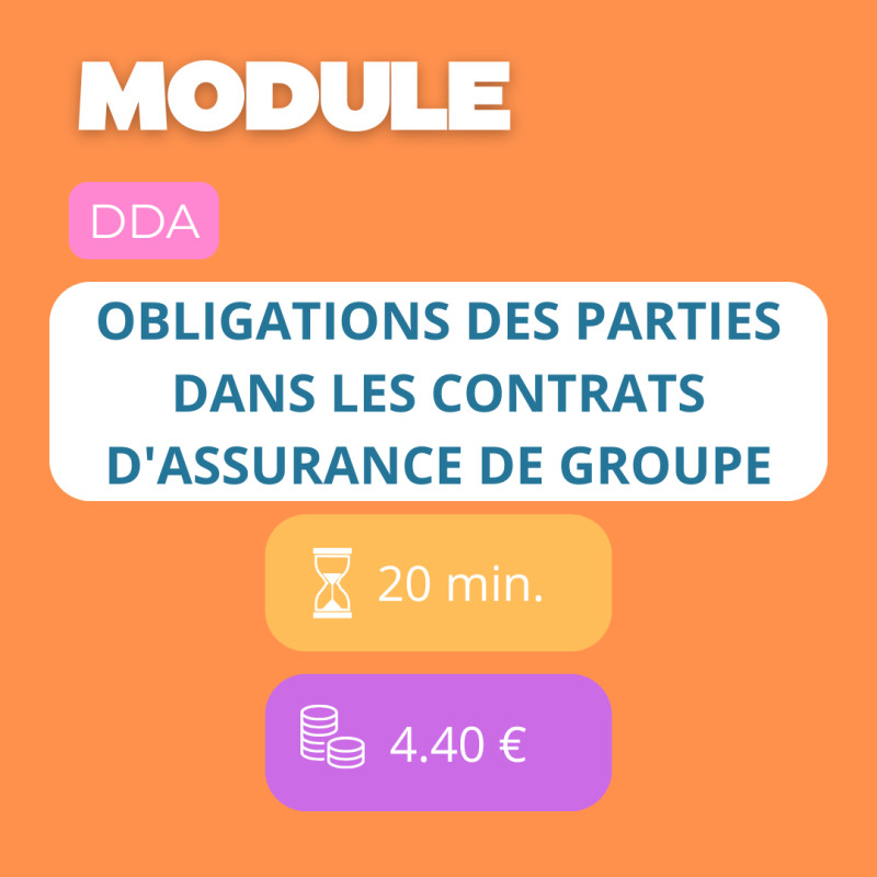 Module - Obligations des parties dans les contrats d'assurance de groupe (DDA)
