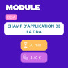 Module - Champ d'application de la DDA (DDA)