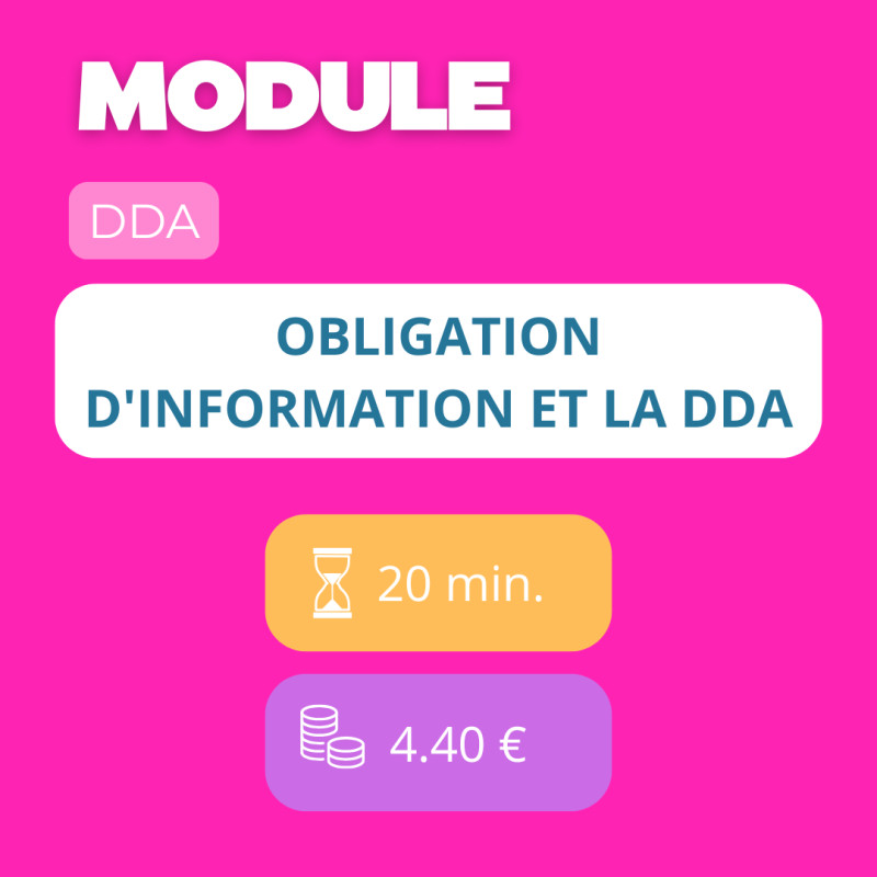 Module - Obligation d'information et la DDA (DDA)