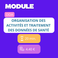 Module - Organisation des activités et traitement des données de santé (DDA)