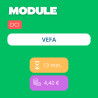 Module - VEFA (DCI)