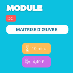 Module - Maitrise d'œuvre (DCI)