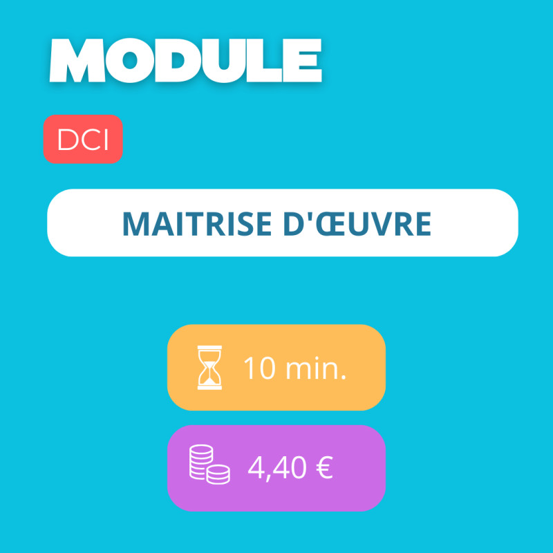 Module - Maitrise d'œuvre (DCI)