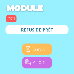 Module - Refus de prêt (DCI)