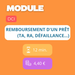 Module - Remboursement d'un prêt (TA, RA, défaillance…) (DCI)