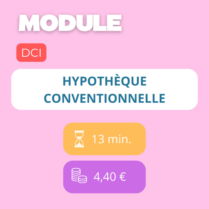 Module - Hypothèque conventionnelle (DCI)