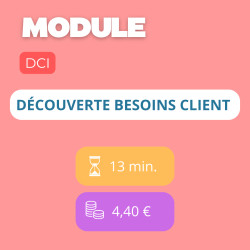 Module - Découverte besoins client (DCI)