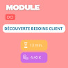 Module - Découverte besoins client (DCI)