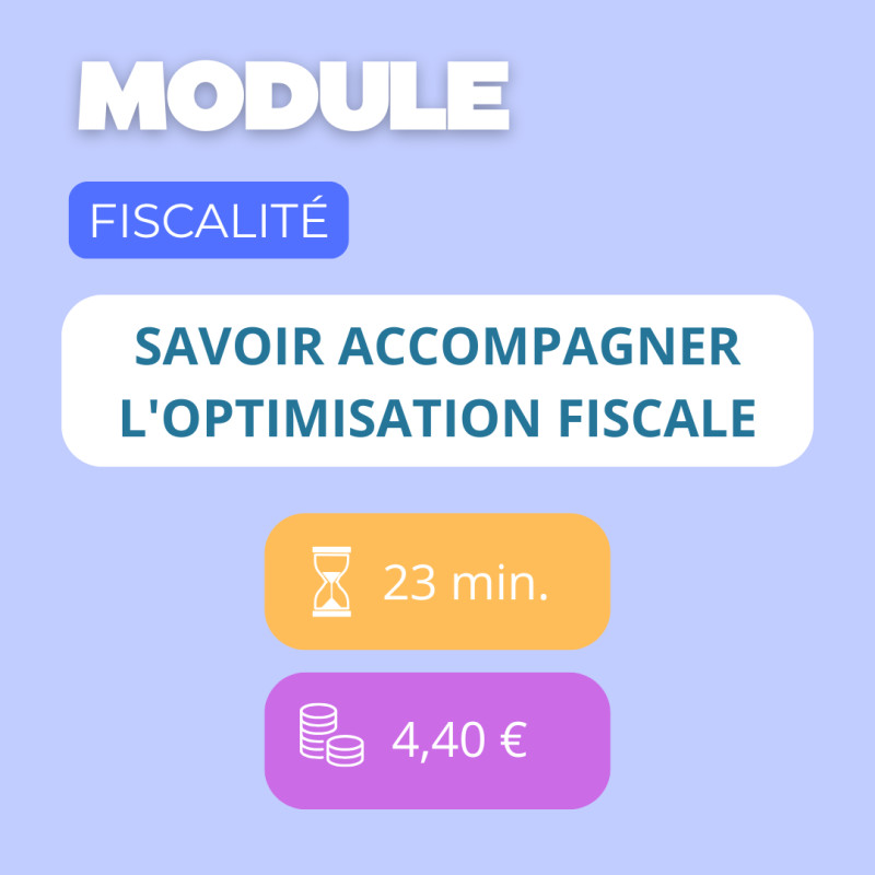 Formation en ligne : Maîtriser le Conseil Client en Optimisation Fiscale et Gestion des Placements