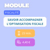 Formation en ligne : Maîtriser le Conseil Client en Optimisation Fiscale et Gestion des Placements