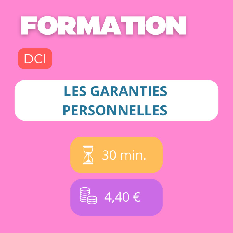 Formation - Les garanties personnelles (DCI)