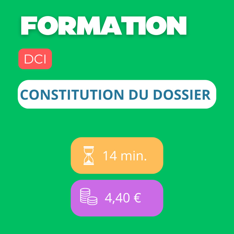 Formation - Constitution du dossier (DCI)
