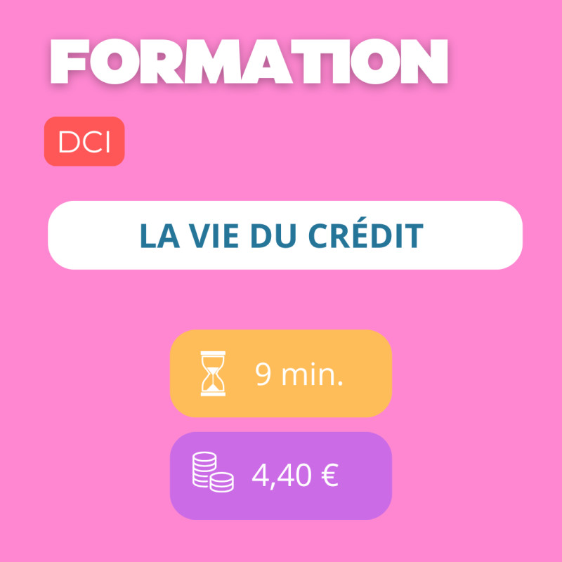 Formation - La vie du crédit (DCI)