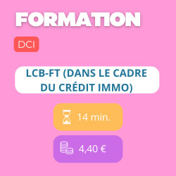 Formation - LCB-FT (dans le cadre du crédit immo) (DCI)
