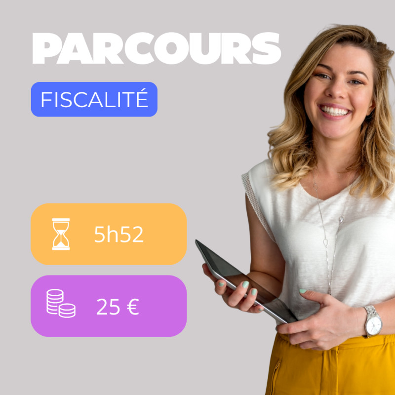 Formation complète : Maîtriser la fiscalité — Déclaration, calcul, réductions et conseils