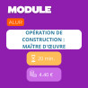Module - Opération de construction : Maître d'œuvre (ALUR)