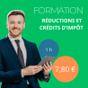 Réductions et Crédits d’Impôt : Maîtrisez les avantages fiscaux en 1 heure