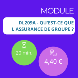 Module - Qu'est-ce que l'assurance de groupe ? (DDA)