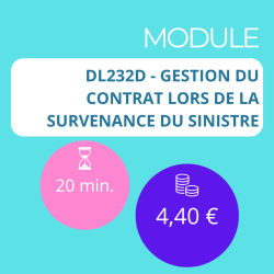 Module - Gestion du contrat lors de la survenance du sinistre (DDA)