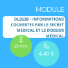 Module - Informations couvertes par le secret médical et le dossier médical (DDA)