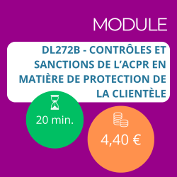 Module - Contrôles et sanctions de l’ACPR en matière de protection de la clientèle (DDA)