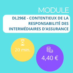 Module - Contentieux de la responsabilité des intermédiaires d’assurance (DDA)