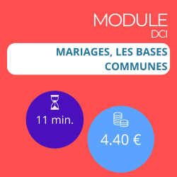 Module - Mariages, les bases communes (DCI)