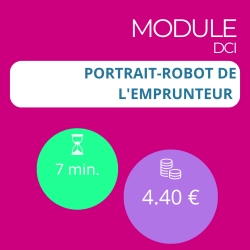 Module - Portrait-robot de l'emprunteur (DCI)