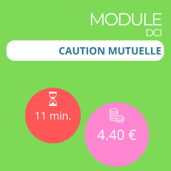 Module - Caution mutuelle (DCI)