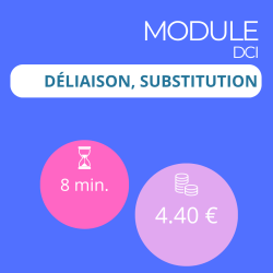 Module - Déliaison, substitution (DCI)