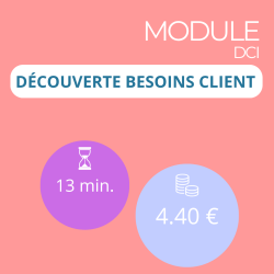 Module - Découverte besoins client (DCI)