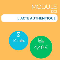 Module - L'acte authentique (DCI)