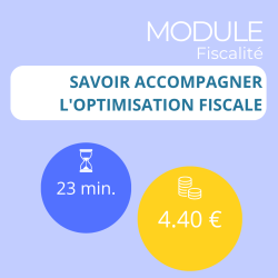 Formation en ligne : Maîtriser le Conseil Client en Optimisation Fiscale et Gestion des Placements