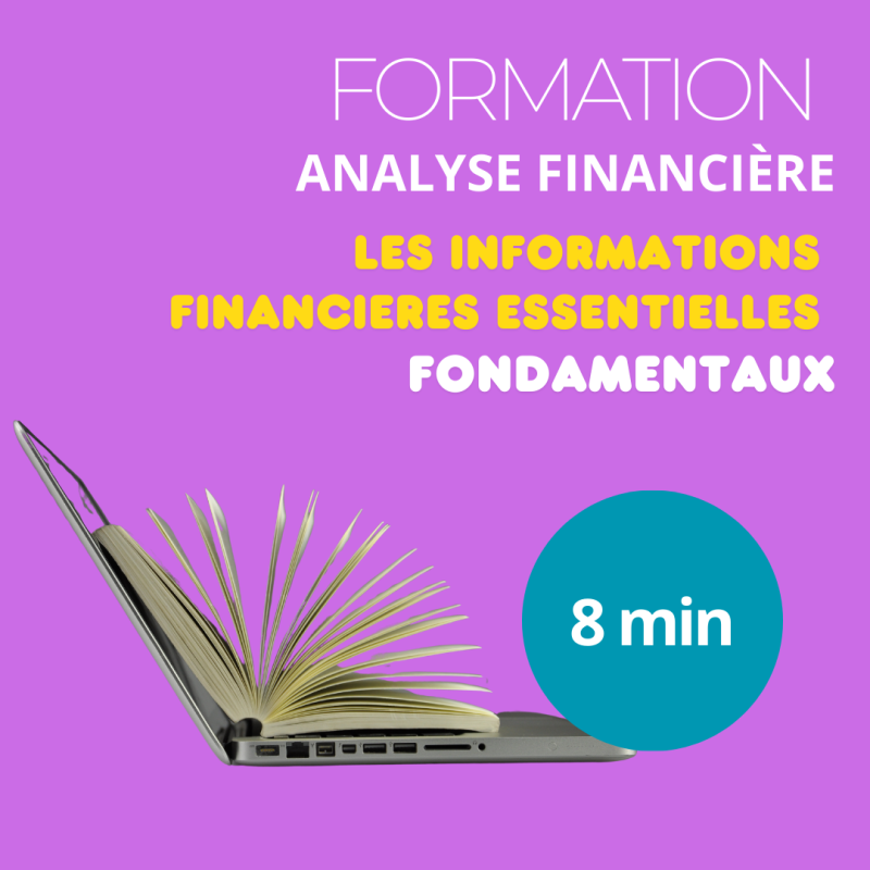 Formation - Analyse financière des entreprises - Les informations financières essentielles