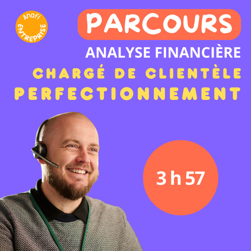 Formation Analyse Financière Chargé de clientèle– Perfectionnement