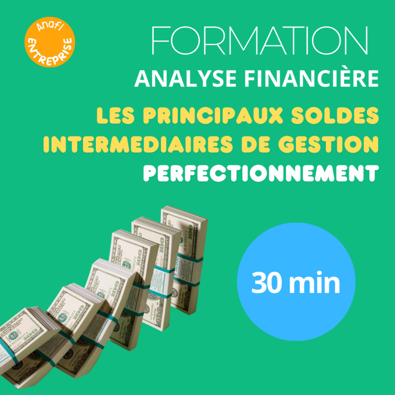 Formation - Analyse financière des entreprises - Les principaux soldes intermédiaires de gestion